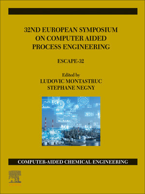 cover image of 32nd European Symposium on Computer Aided Process Engineering